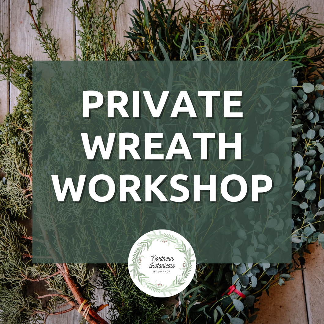 PRIVATE Seasonal Fresh Wreath Workshop | Nov 25th, 2025